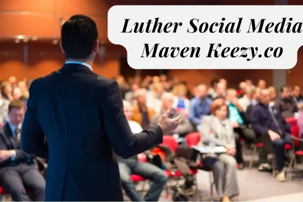 Luther Social Media Maven Keezy.Co: A Success Story