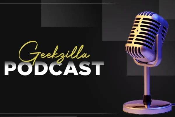 Exploring the Geekzilla Podcast: Your Ultimate Geek Culture Companion