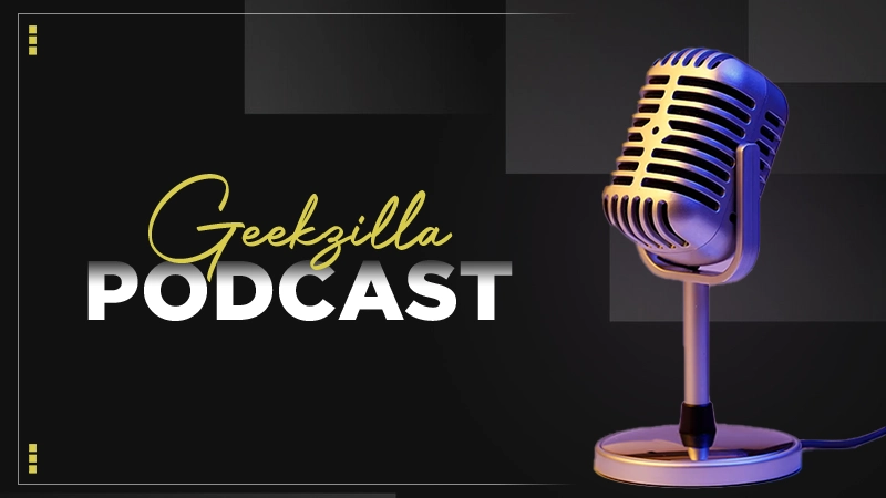 Exploring the Geekzilla Podcast: Your Ultimate Geek Culture Companion