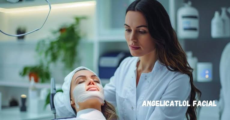 Angelicatlol Facial: The Ultimate Guide to Glowing Skin