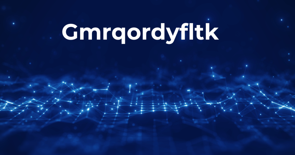 GMRQORDYFLTK: What You Need to Know