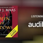 The Queen of Shadows Audiobook: A Thrilling Journey into a Dark Fantasy Realm